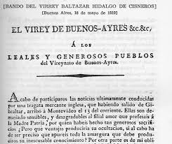 Virrey Cisneros Bando Del 18 De Mayo De 1810 Argentoria